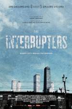 Watch The Interrupters Myflixer
