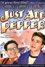 Watch Just Add Pepper Myflixer