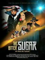 Watch The Bitter Sugar Myflixer