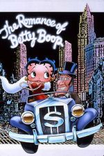 Watch The Romance of Betty Boop (TV Short 1985) Myflixer