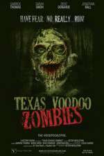 Watch Texas Voodoo Zombies Myflixer