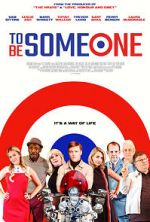 Watch To Be Someone Myflixer