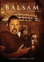 Watch Balsam: A Paranormal Investigation Myflixer