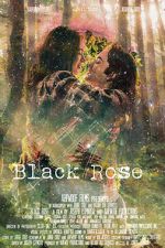Watch Black Rose Myflixer