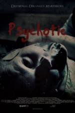 Watch Psychotic Myflixer