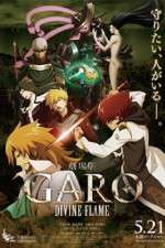 Watch Garo Divine Flame Myflixer