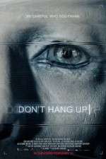 Watch Don\'t Hang Up Myflixer