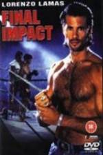 Watch Final Impact Myflixer