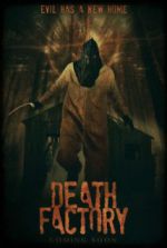 Watch Death Factory Myflixer