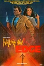 Watch Walking the Edge Myflixer