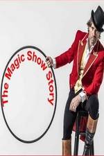 Watch The Magic Show Story Myflixer