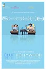 Watch Blue Hollywood Myflixer