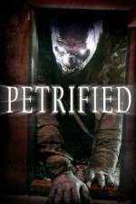 Watch Petrified Myflixer