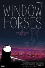 Watch Window Horses Myflixer