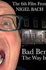 Watch Bad Ben: The Way In Myflixer