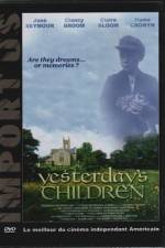 Watch Yesterday's Children Myflixer
