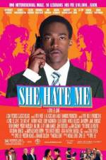 Watch She Hate Me Myflixer