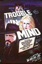Watch Trouble in Mind Myflixer