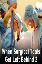Watch When Surgical Tools Get Left Behind 2 Myflixer