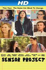 Watch Senior Project Myflixer