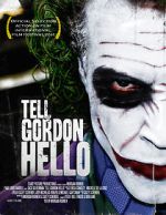 Watch Tell Gordon Hello (Short 2010) Myflixer