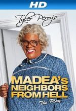 Watch Madea\'s Neighbors from Hell Myflixer