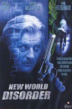 Watch New World Disorder Myflixer