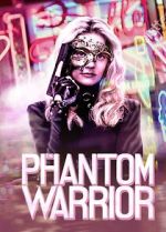 Watch The Phantom Warrior Myflixer