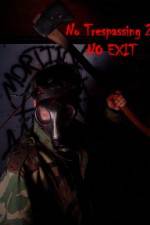 Watch No Trespassing 2 No Exit Myflixer