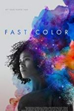 Watch Fast Color Myflixer