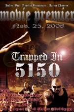 Watch Trapped in 5150 Myflixer