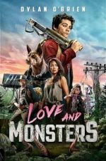 Watch Love and Monsters Myflixer