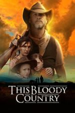 Watch This Bloody Country Myflixer