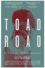 Watch Toad Road Myflixer