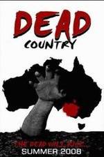 Watch Dead Country Myflixer