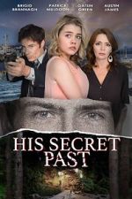 Watch His Secret Past Myflixer