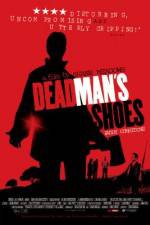 Watch Dead Man's Shoes Myflixer