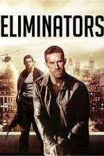 Watch Eliminators Myflixer