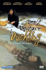 Watch Don't Torture a Duckling Myflixer