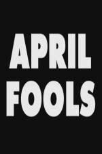 Watch April Fools Myflixer