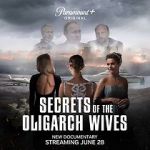 Watch Secrets of the Oligarch Wives Myflixer