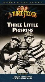 Watch Three Little Pigskins (Short 1934) Myflixer
