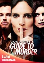 Watch Good Wife's Guide to Murder Myflixer
