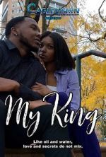 Watch My King Myflixer