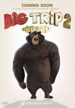 Watch Big Trip 2: Special Delivery Myflixer