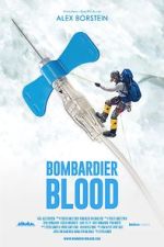 Watch Bombardier Blood Myflixer
