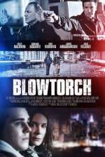 Watch Blowtorch Myflixer