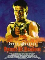 Watch Bridge of Dragons Myflixer