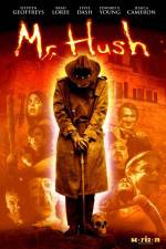 Watch Mr Hush Myflixer