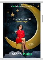 Watch Ilana Glazer: Human Magic Myflixer